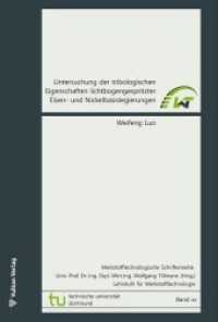Untersuchung der tribologischen Eigenschaften lichtbogengespritzter Eisen- und Nickelbasislegierungen (Werkstofftechnologische Schriftenreihe .17) （2018. 247 S.）