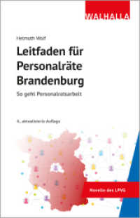 Leitfaden für Personalräte Brandenburg : So geht Personalratsarbeit （4. Aufl. 2024. 272 S. 187 mm）