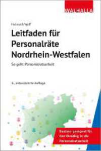 Leitfaden für Personalräte Nordrhein-Westfalen : So geht Personalratsarbeit （6. Aufl. 2024. 300 S. 187 mm）