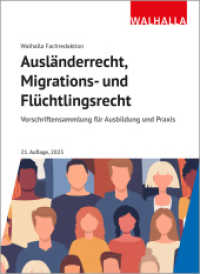 Ausländerrecht, Migrations- und Flüchtlingsrecht : Vorschriftensammlung für Ausbildung und Praxis; Ausgabe 2025 （21. Aufl. 2025. 1300 S. 165 mm）