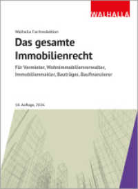 Das gesamte Immobilienrecht : Ausgabe 2026; F&uuml;r Vermieter, Wohnimmobilienverwalter, Immobilienmakler, Bautr&auml;ger, Baufinanzierer （18. Aufl.）