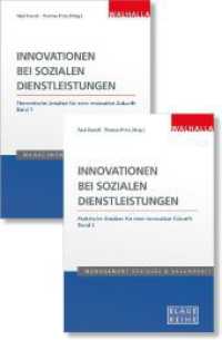Innovationen bei sozialen Dienstleistungen (Band 1 und 2) : Ein Blick in die nahe Zukunft der Sozialwirtschaft, Blaue Reihe Sozialmanagement （2020. 494 S. 210 mm）
