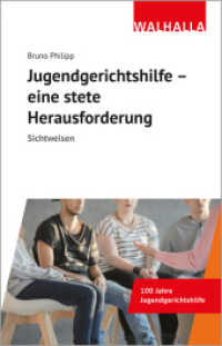 Jugendgerichtshilfe - eine stete Herausforderung : Sichtweisen （2024. 138 S. 210 mm）