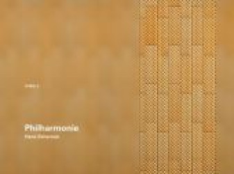 Hans Scharoun: Philharmonie, Berlin 1956-1963, English edition (O'Neil Ford Monograph Series Vol.5) （2013. 256 p. w. 100 b&w and col. ill. , 170  drawings. 295 mm）