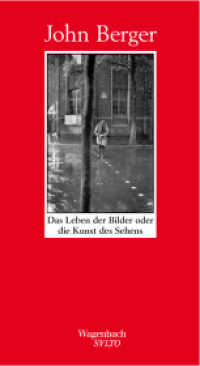 Das Leben der Bilder oder die Kunst des Sehens (Salto 15) （12. Aufl. 2022. 144 S. m. Abb. 205 mm）