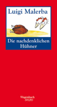 Die nachdenklichen Hühner : Ausgabe letzter Hand (SALTO 164) （2019. 88 S. 205 mm）
