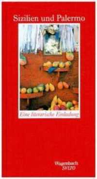 Sizilien und Palermo : Eine literarische Einladung (SALTO 152) （2018. 144 S. m. Fotos. 205 mm）