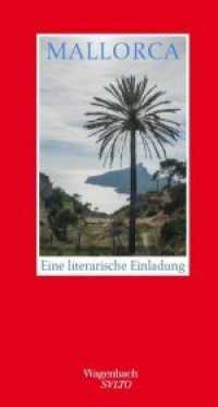 Mallorca : Eine literarische Einladung (SALTO 244) （2019. 144 S. 205 mm）