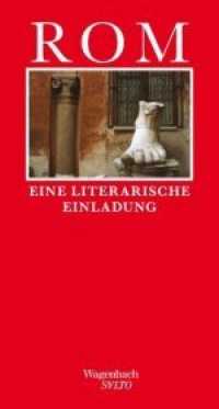 Rom : Eine literarische Einladung (SALTO 254) （2020. 144 S. 205 mm）