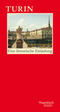 Turin : Eine literarische Einladung (SALTO 269) （2022. 144 S. 205 mm）