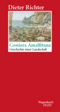 Costiera Amalfitana : Geschichte einer Landschaft (SALTO 282) （2024. 160 S. 205 mm）
