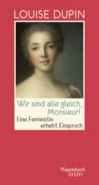Wir sind alle gleich, Monsieur! : Eine Feministin erhebt Einspruch (Salto) （2025. 144 S. 205 mm）