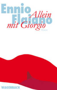 Allein mit Giorgio : Roman (Wagenbachs andere Taschenbücher 659) （2011. 160 S. 19 cm）