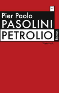 Petrolio : Roman (Wagenbachs andere Taschenbücher 742) （2025. 720 S. 190 mm）