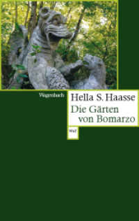 Die Gärten von Bomarzo (Wagenbachs andere Taschenbücher 830) （2022. 160 S. 190 mm）