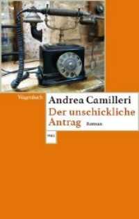 Der unschickliche Antrag : Roman (Wagenbachs andere Taschenbücher 831) （2020. 240 S. 19 cm）