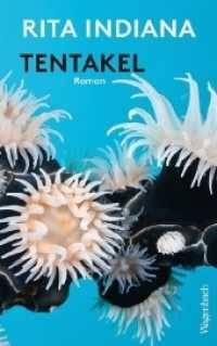 Tentakel : Roman (Quartbuch) （2018. 160 S. 22 cm）