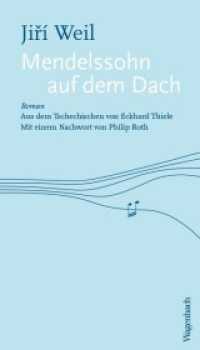 Mendelssohn auf dem Dach : Roman (Quartbuch - Literatur) （2019. 288 S. 210 mm）