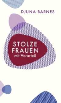 Stolze Frauen mit Vorurteil (Quartbuch - Literatur) （2019. 80 S. 146 mm）