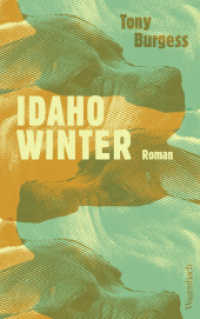 Idaho Winter (Quartbuch - Literatur) （2024. 144 S. 215 mm）