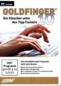 Goldfinger 10, 1 CD-ROM : Der ultimative Tipp-Trainer. Windows （Neuausg. 19 cm）