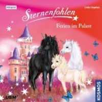 Sternenfohlen (Folge 19): Ferien im Palast, Audio-CD : Ferien im Palast. 46 Min.. CD Standard Audio Format. Hörspiel (Sternenfohlen 19) （Neuausg. 2020. 1 S. 148 x 143 mm）