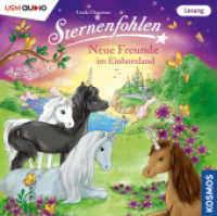 Sternenfohlen : Neue Freunde im Einhornland. 90 Min.. Lesung. (Sternenfohlen) （2025. 2 S. 12.5 x 14.1 cm）