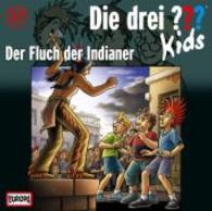 Die drei ???-Kids - Der Fluch der Indianer, Audio-CD (Die drei Fragezeichen-Kids Tl.37) （2014. 134 x 121 mm）