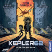 Kepler62 Folge 1: Die Einladung, 1 Audio-CD : Die Einladung. 69 Min. (Kepler62 .1) （2019. 12.5 x 13.9 cm）