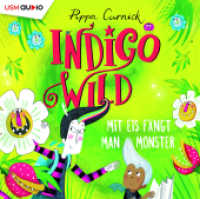 Indigo Wild, 2 Audio-CD : Mit Eis fängt man Monster. 85 Min.. Lesung (Indigo Wild / Wilde 2) （2024. 2 S. 12.5 x 14.1 cm）