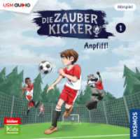 Die Zauberkicker (1) Anpfiff!, 1 Audio-CD : Anpfiff!. 140 Min.. Hörspiel. (Die Zauberkicker 1) （2024. 1 S. 14.4 cm）