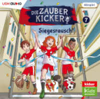 Die Zauberkicker (7): Siegesrausch!, 1 Audio-CD : Siegesrausch!. 140 Min.. Hörspiel. (Die Zauberkicker 7) （2025. 1 S. 14.4 cm）