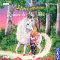Sternenschweif - Zauber der Mondblumen, 1 Audio-CD : Zauber der Mondblumen. 68 Min.. CD Standard Audio Format (Sternenschweif .44) （2018. 1 S. 12.5 x 14.1 cm）