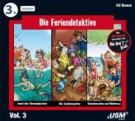 Die Feriendetektive 3-er Hörbox, 3 Audio-CDs Box.3 : 1. Schatzsuche auf Mallorca; 2. Die Zauberpalme; 3. Insel der Strandpiraten. 150 Min. (Die Baadingoo Feriendetektive Box.3) （2015. 140 x 125 mm）