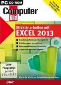 Effektiv arbeiten mit Excel 2013, CD-ROM : Schritt f&uuml;r Schritt am Computer lernen und &uuml;ben (ComputerBILD) （2013. 19 cm）