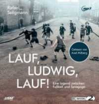 Lauf, Ludwig, Lauf!, 2 Audio-CD, 2 MP3 : Eine Jugend zwischen Synagoge und Fußball, Lesung. 643 Min. （2020. 14.4 cm）