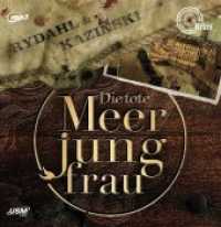 Die tote Meerjungfrau, 2 Audio-CD, 2 MP3 : Lesung. 700 Min. （2020. 14.4 cm）