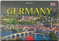 Germany - Deutschland : Ein Panorama-Bildband in englischer Sprache mit über 200 Bildern auf 256 Seiten (Panorama) （2011. 256 S. 206 Abb., 1 Ktn. 19 x 28 cm）