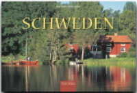 Schweden : Ein Panorama-Bildband mit über 220 Bildern auf 256 Seiten (Panorama) （2009. 256 S. 1 Ktn., 224 Abb. 19 x 28 cm）