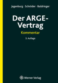 Der ARGE-Vertrag, Kommentar （3. Aufl. 2012. 564 S. 215 mm）