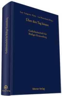 Über den Tag hinaus : Gedächtnisschrift für Rüdiger Kratzenberg （2016. 298 S. 240 mm）