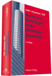 Rechte und Belastungen in der Immobilienbewertung （5. Aufl. 2022. 704 S. 217 mm）