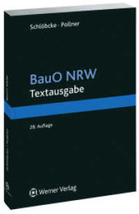 BauO NRW, Textausgabe : Textausgabe mit Baugesetzbuch und Baunutzungsverordnung und anderen für das Bauen bedeutsamen Vorschriften （28. Aufl. 2010. 704 S. 210 mm）