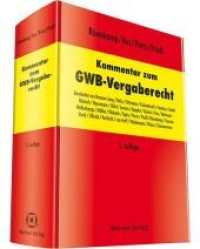Kommentar zum GWB-Vergaberecht （5. Aufl. 2020. 1476 S. Herausgeber der Vorauflage: Kulartz/Kus/Portz/P）