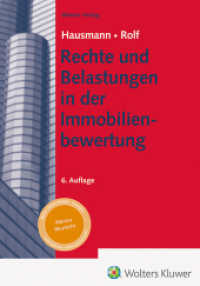 Rechte und Belastungen in der Immobilienbewertung （6. Aufl. 2025. 750 S.）