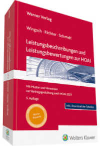Leistungsbeschreibungen und Leistungsbewertungen zur HOAI : Mit Muster und Hinweisen zur Vertragsgestaltung nach HOAI 2021 （5. Aufl. 2025. 744 S. 249 mm）