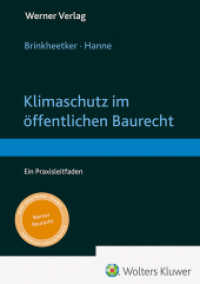 Klimaschutz im öffentlichen Baurecht : Ein Praxisleitfaden （2023. 400 S. 210 mm）