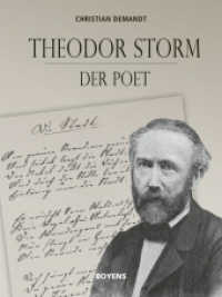 Theodor Storm - der Poet （2025. ca. 10 Abbildungen. 20 cm）