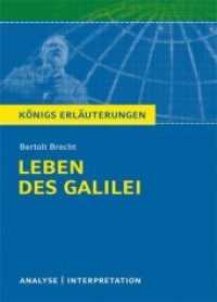 Bertolt Brecht 'Leben des Galilei' : Textanalyse und Interpretation. Klasse 9-13. Realschule/Gymnasium. Mit vielen zusätzlichen Infos zum kostenlosen Download (Königs Erläuterungen und Materialien 293) （7. Aufl. 2012. 124 S. 180 mm）