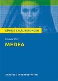 Christa Wolf 'Medea' : Mit vielen zusätzlichen Infos zum kostenlosen Download (Königs Erläuterungen und Materialien 415) （3. Aufl. 2011. 136 S. 180 mm）